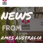 News from AMES Australia
