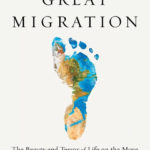 Book review – The Next Great Migration, by Sonia Shah